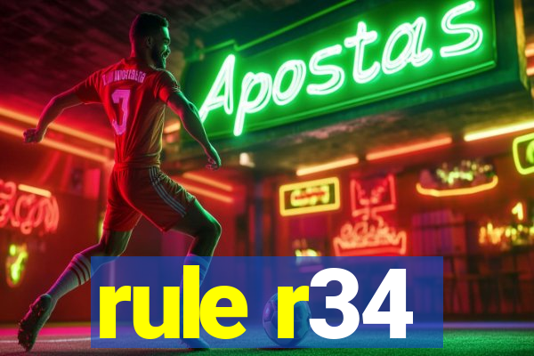 rule r34